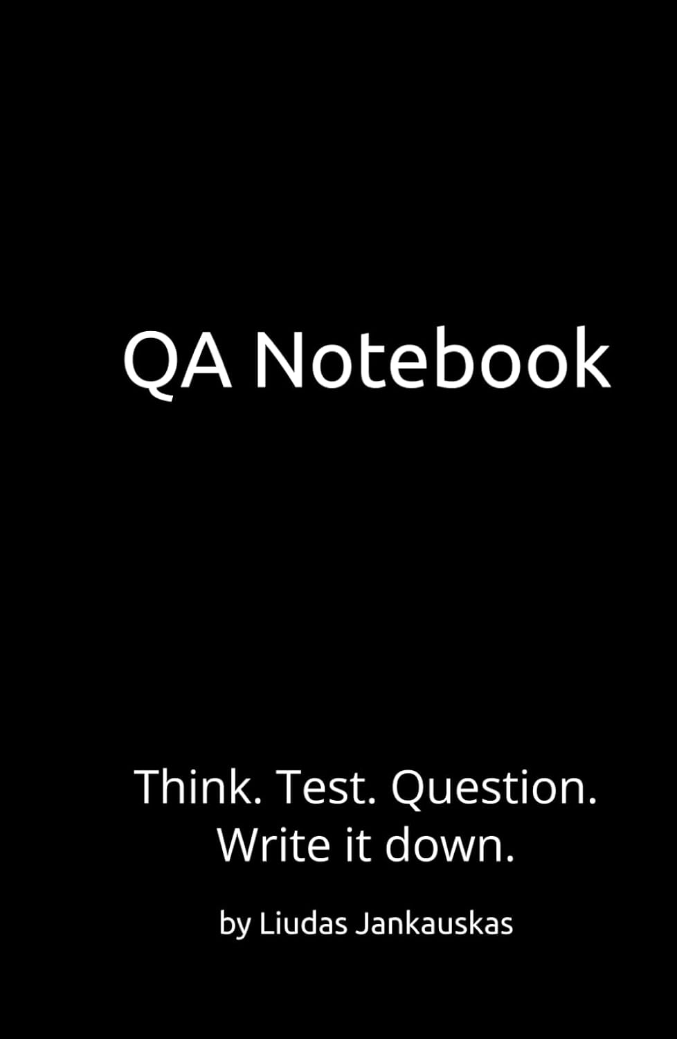 QA Notebook by Liudas Jankauskas cover